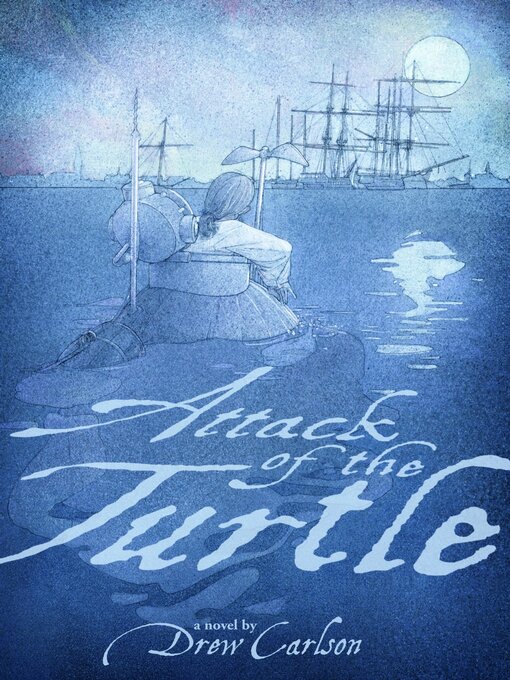 Title details for Attack of the Turtle by Drew Carlson - Available